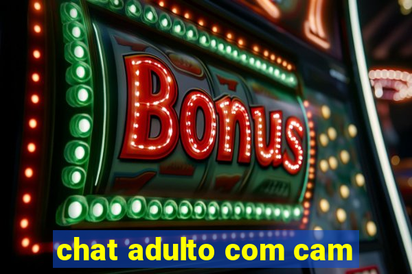 chat adulto com cam